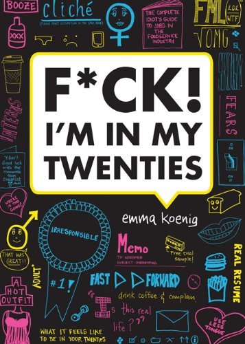 Emma Koenig/F*ck! I'm in My Twenties